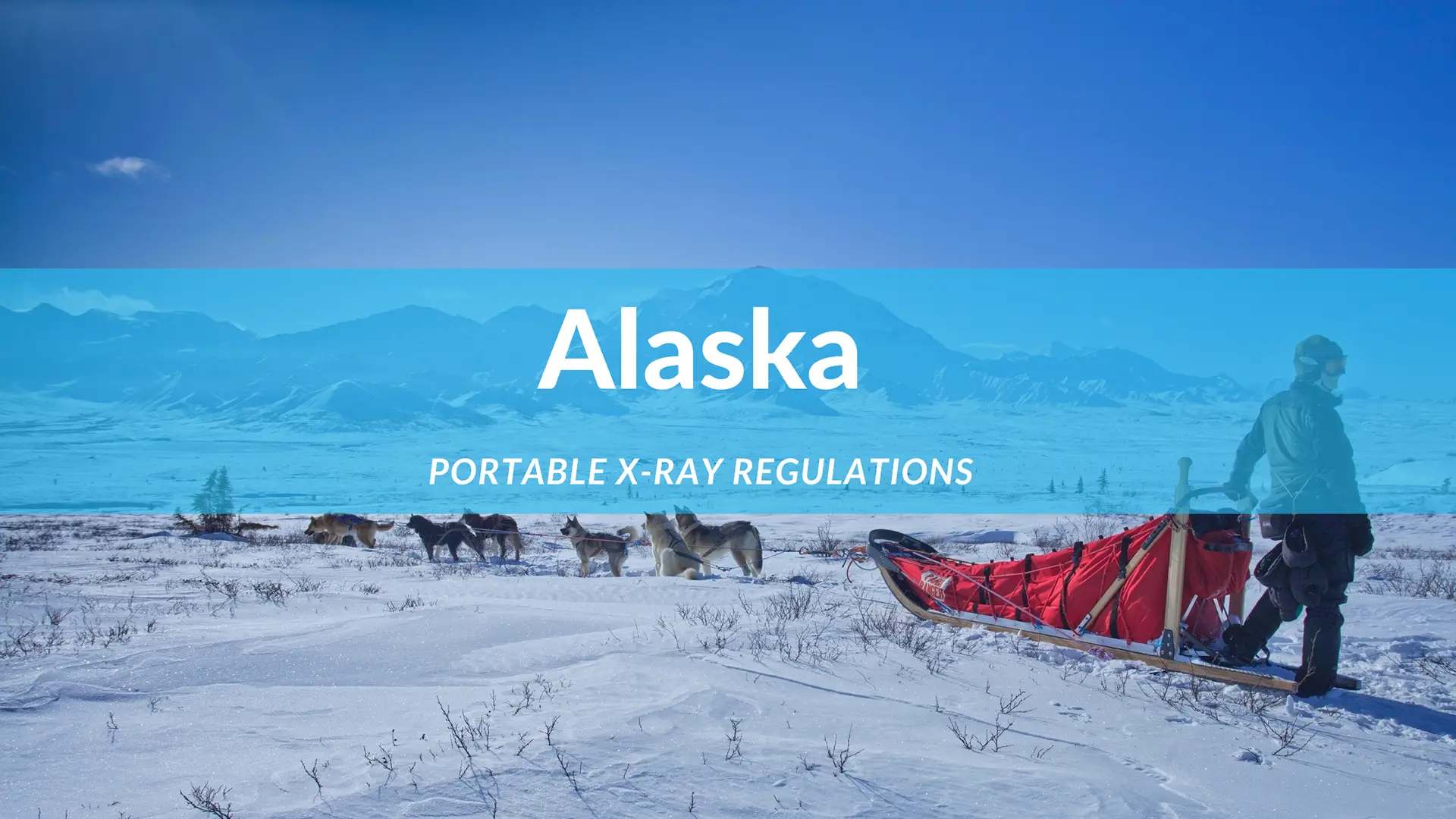 Alaska Portable Xray Regulations