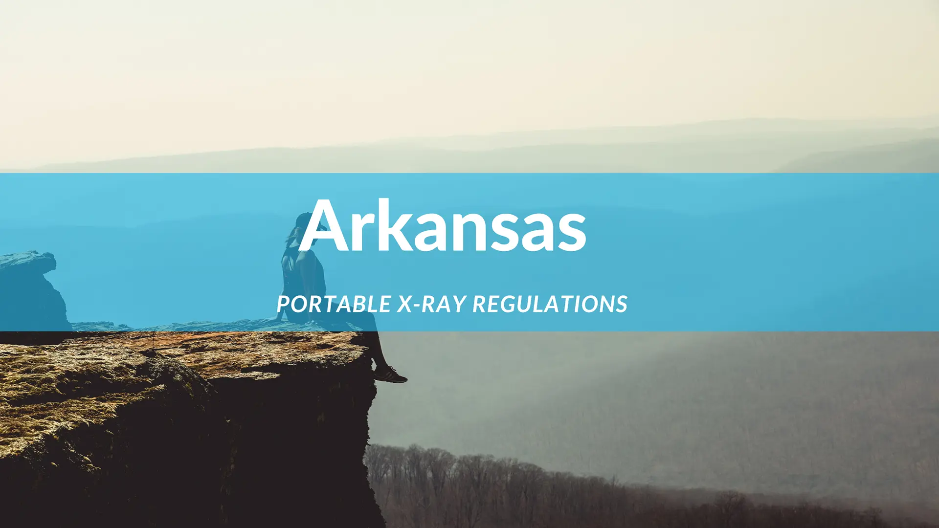 Arkansas Portable Xray Regulations