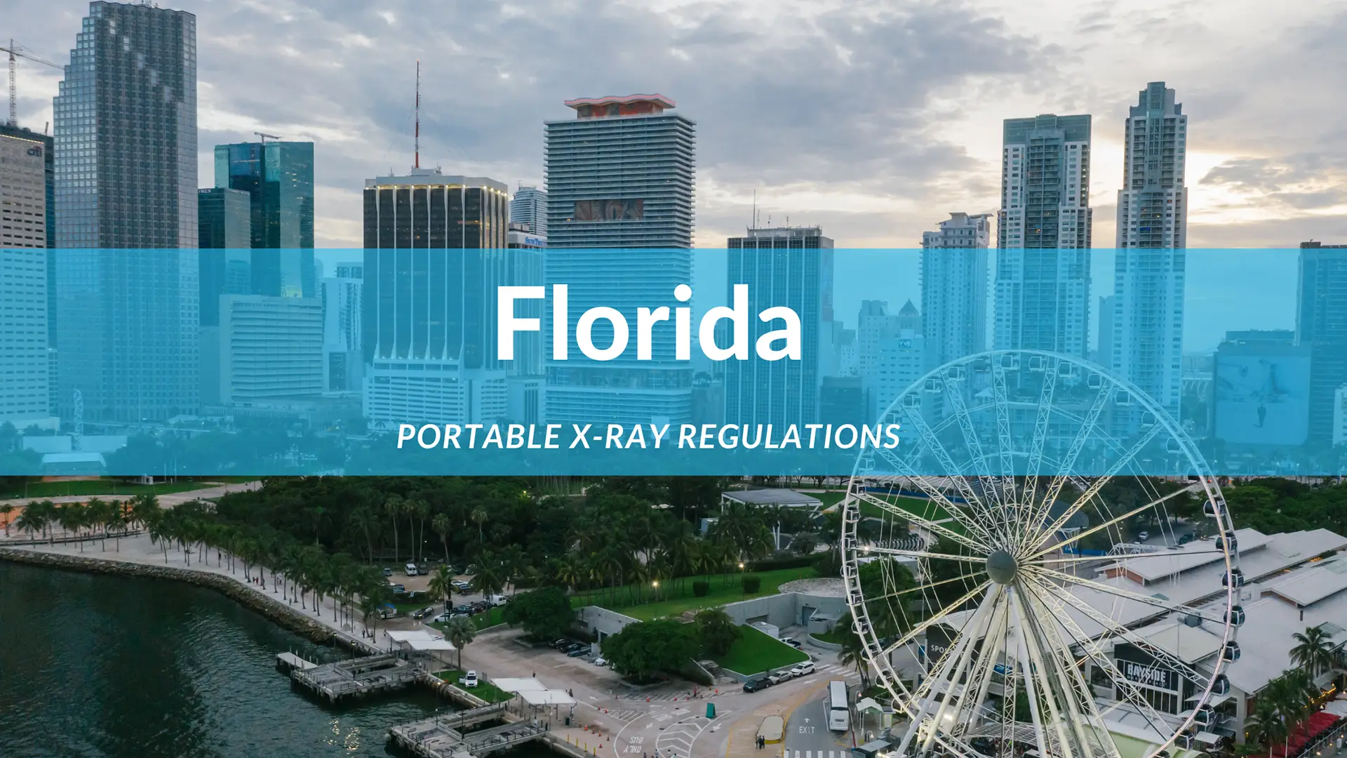Florida Portable Xray Regulations