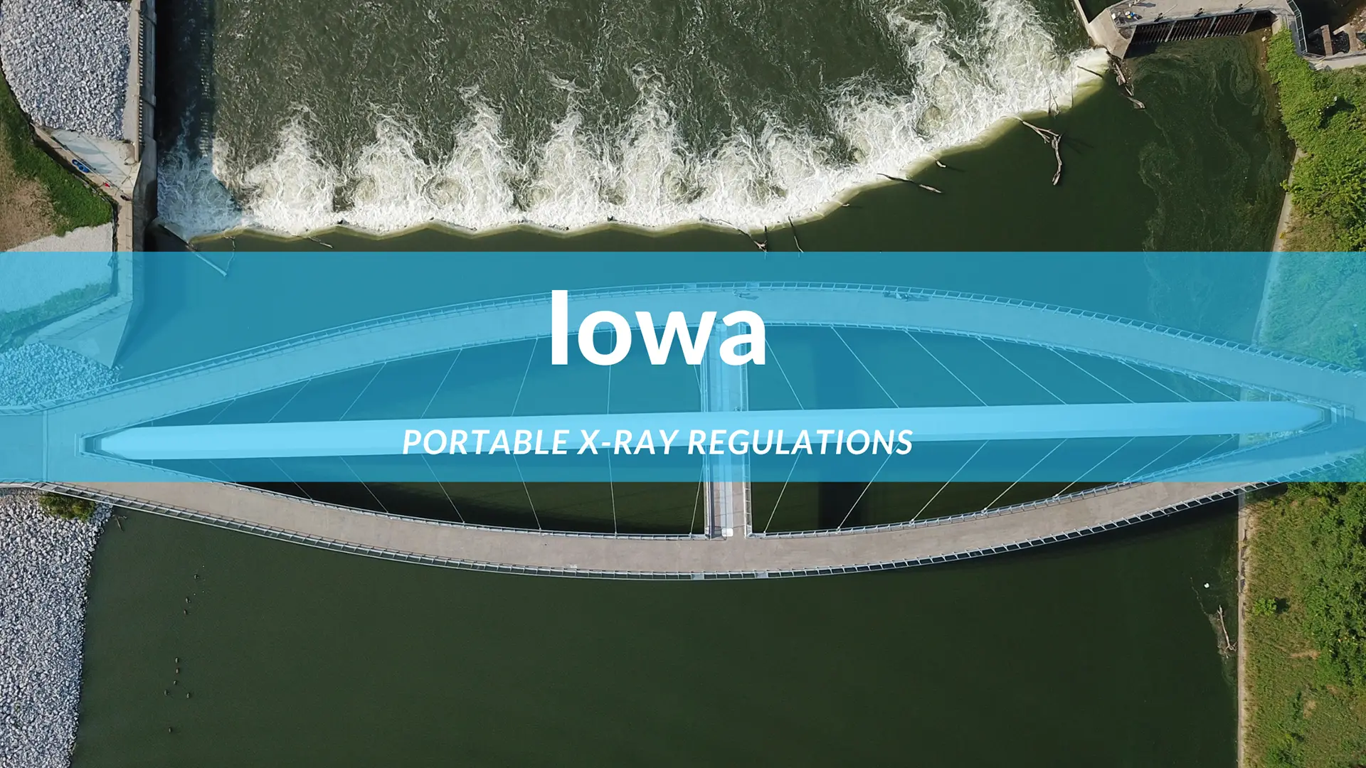 Iowa Portable Xray Regulations