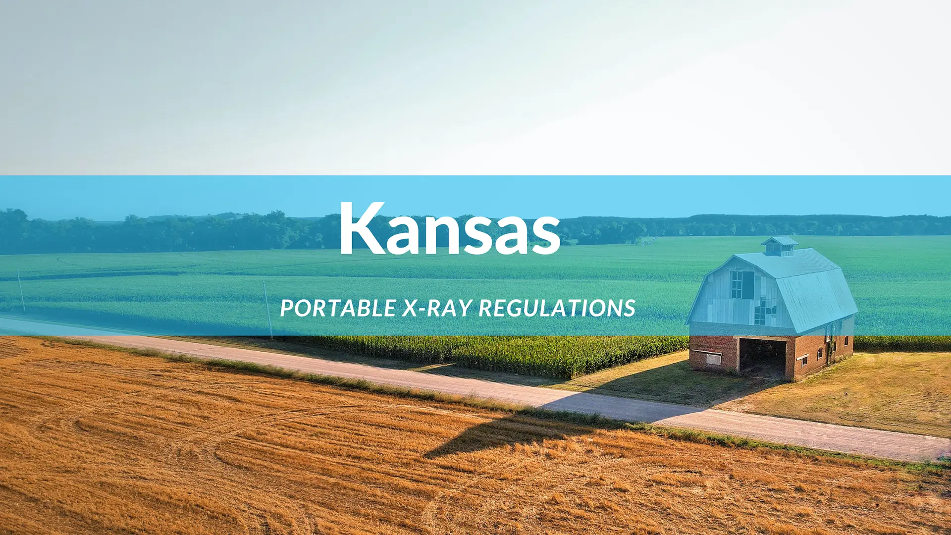 Kansas Portable Xray Regulations