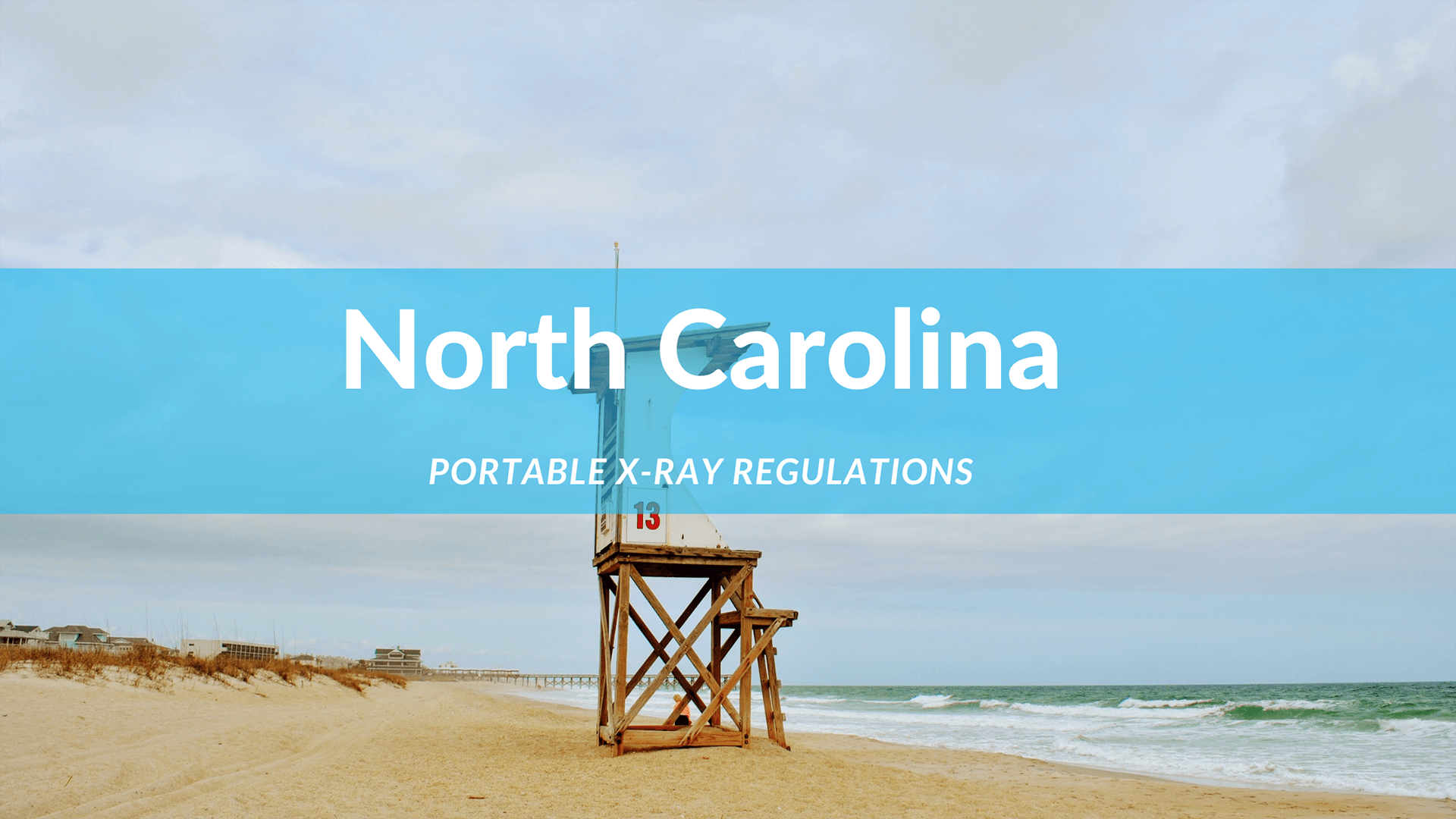 North Carolina Portable Xray Regulations