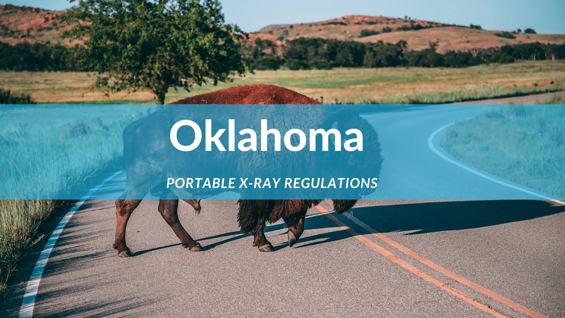 Oklahoma Portable Xray Regulations