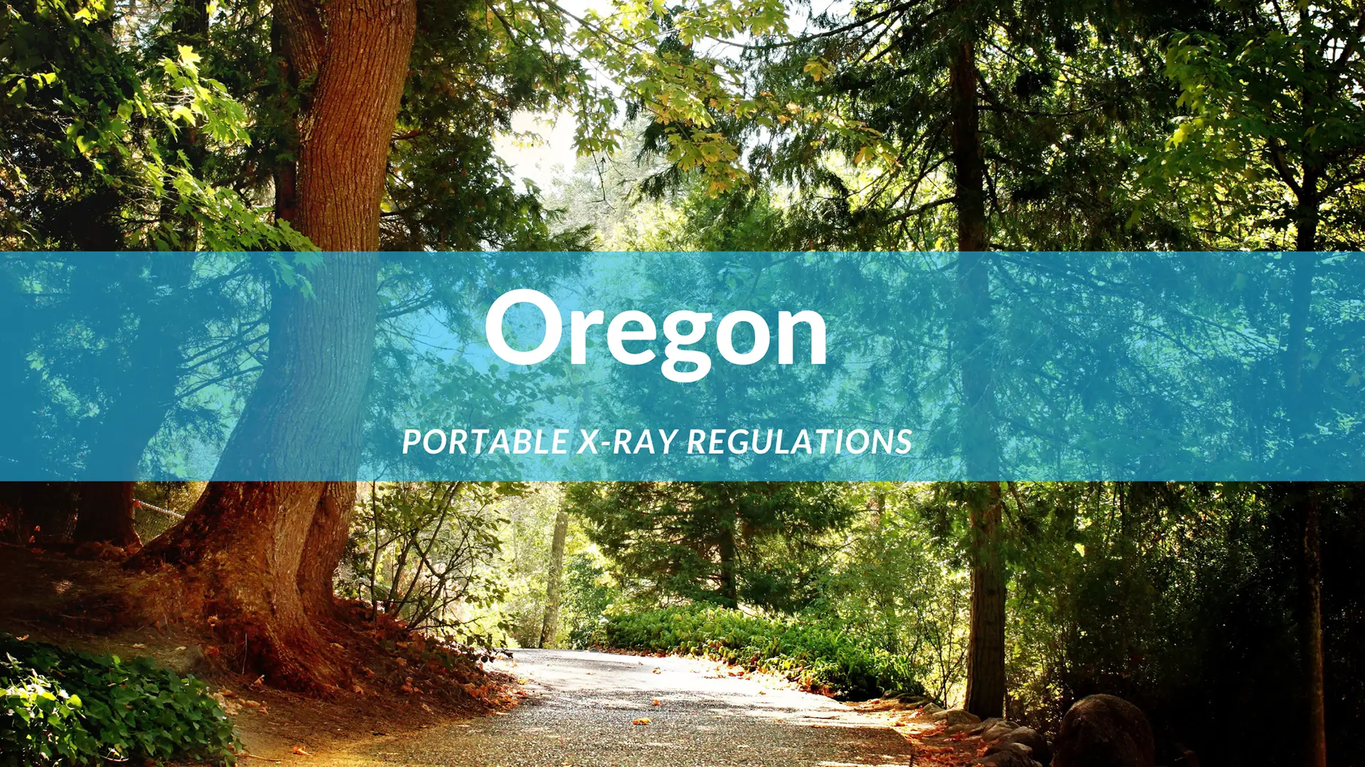 Oregon Portable Xray Regulations