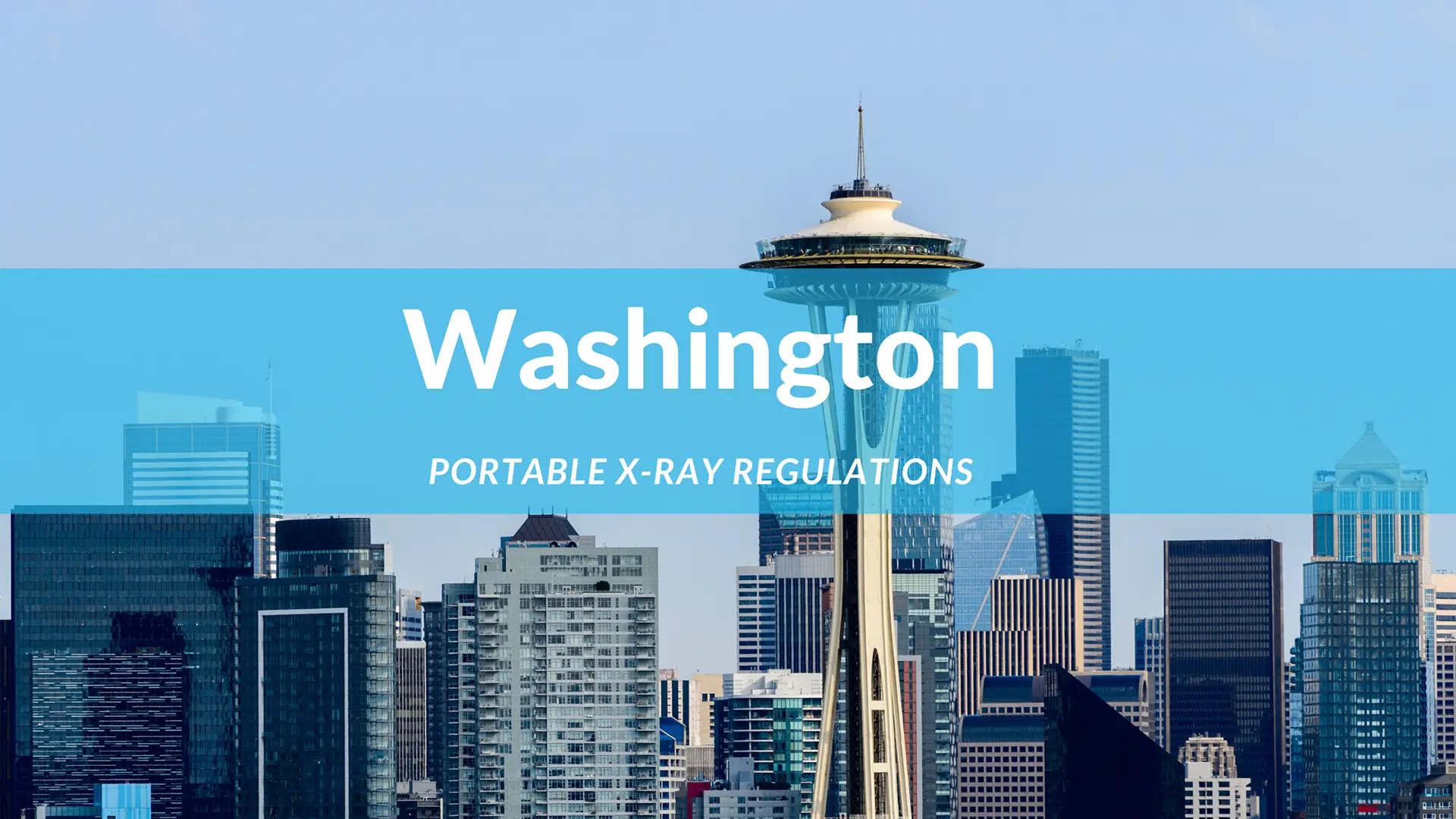 Washington Portable Xray Regulations